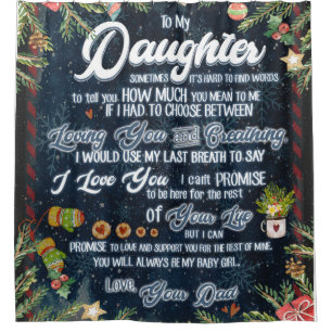 To My Daughter Gift, Christmas Letter To Daughter Shower Curtain