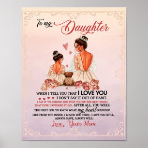 To My Daughter Gift, Daughter And Mum, Love Letter Poster
