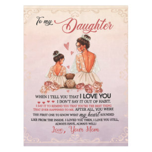 To My Daughter Gift, Daughter And Mum, Love Letter Tablecloth