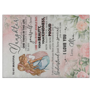To My Daughter Gift, Love Letter Daughter And Mum Cutting Board