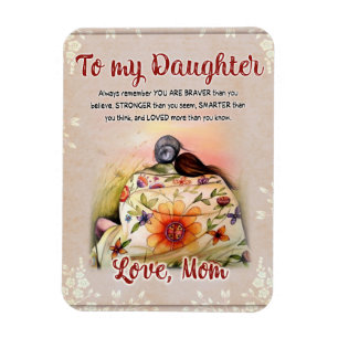 To My Daughter Gift, Love Letter Daughter And Mum Magnet