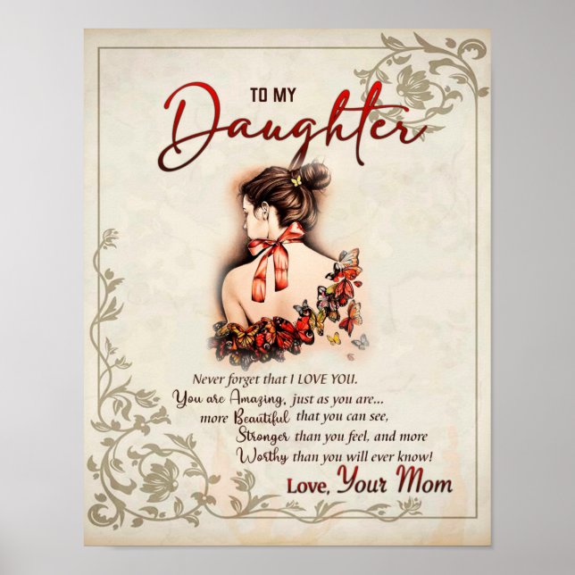 To My Daughter Gift, Love Letter Daughter And Mum Poster (Front)