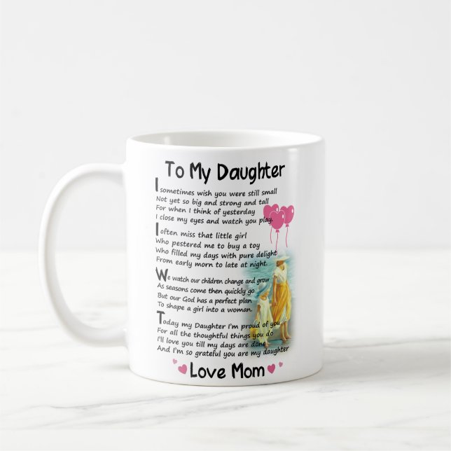 To My Daughter - I sometimes wish Coffee Mug (Left)
