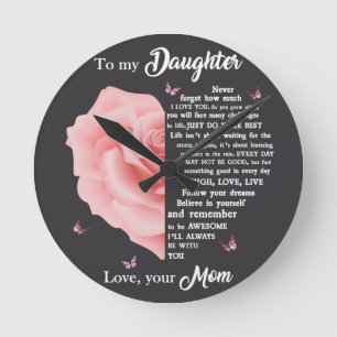 To my daughter round clock