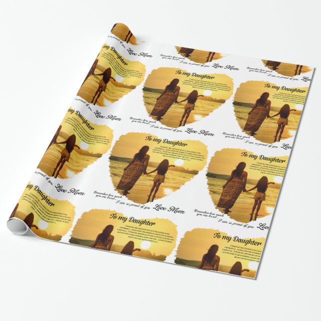 To my Daughter  Wrapping Paper (Unrolled)