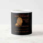 To My Dear Son In Law I Didn't Give You The Gift Large Coffee Mug<br><div class="desc">To My Dear Son In Law I Didn't Give You The Gift Of Life</div>