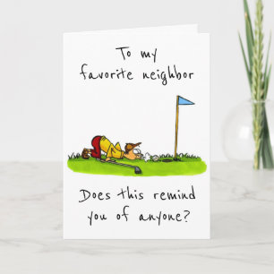 TO MY FAVORITE NEIGHBOR ON YOUR BIRTHDAY CARD