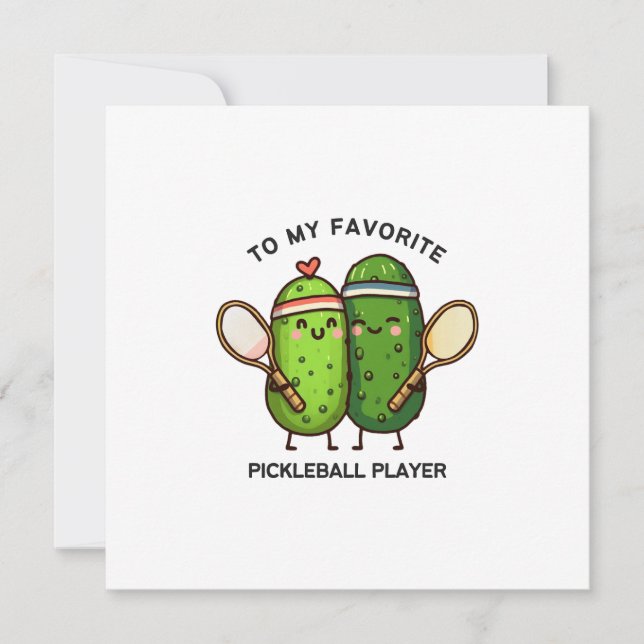 To My Favorite Pickleball Player Card (Front)