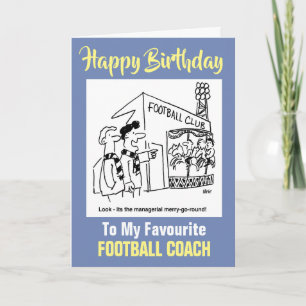 To My Favourite Football Coach - Happy Birthday Card