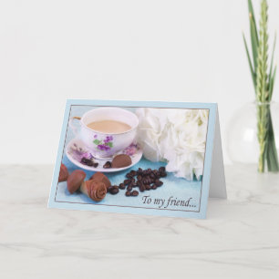 To my friend with chocolate, coffee and hydrangeas holiday card