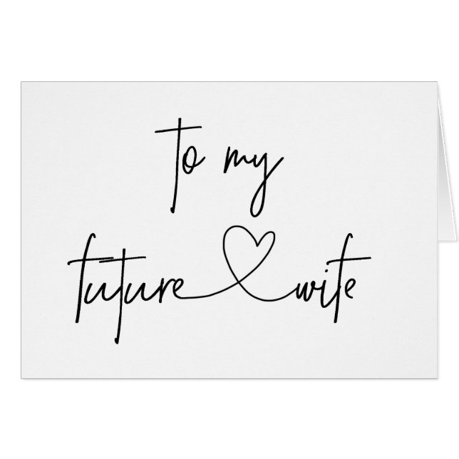 To My Future Wife Wedding Card (Front Horizontal)