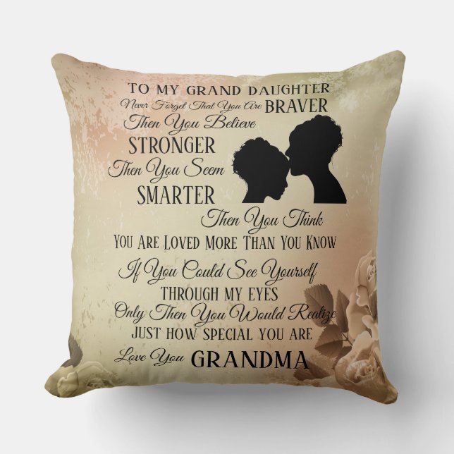 To My Grand Daughter From Mum Throw Pillow (Front)