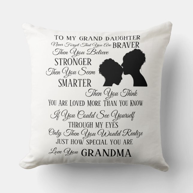 To My Grand Daughter From Mum Throw Pillow (Front)