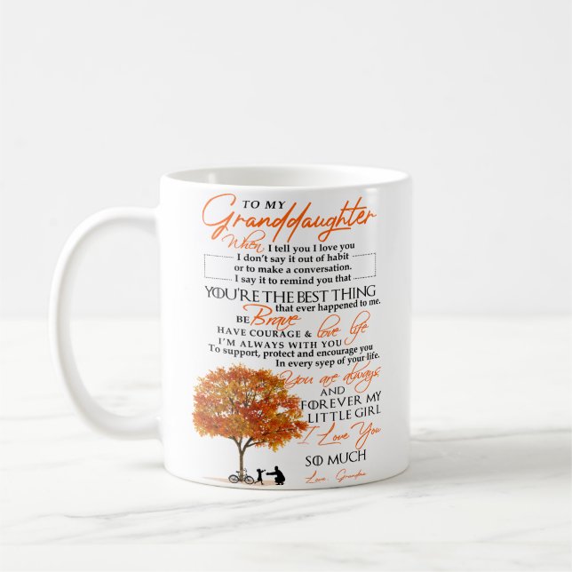 To My Granddaughter Coffee Mug (Left)