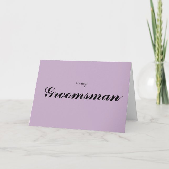 to my Groomsman Thank You Card (Front)