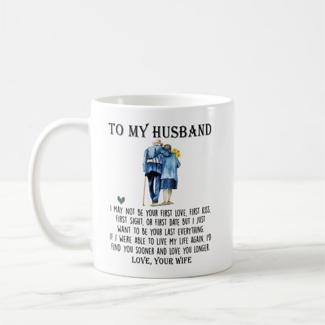To my husband coffee mug (Left)