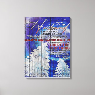 To my Husband | Cute Gift For Dad Canvas Print