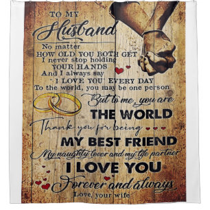 To My Husband Design   Love Letter To Him   Shower Curtain