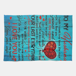 To My Husband Design Love Quotes To Husband Tea Towel
