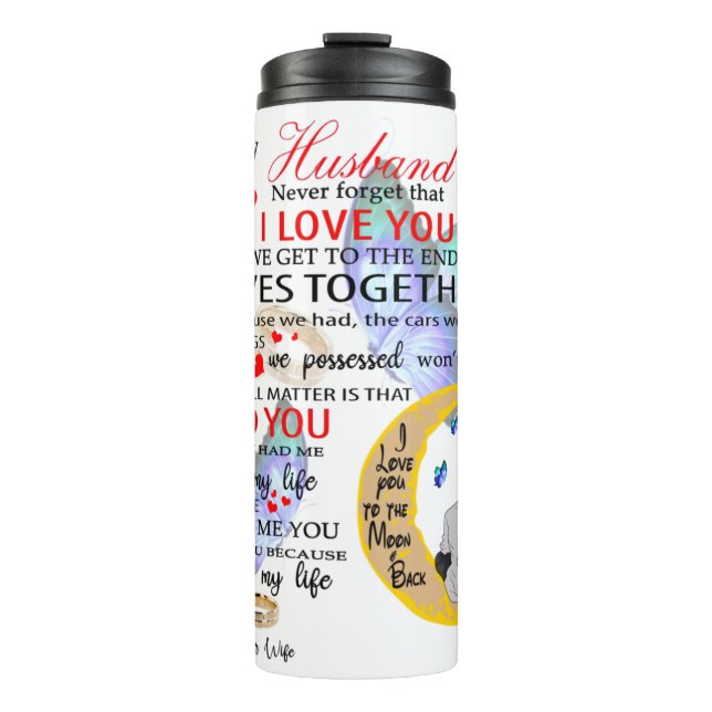 TO MY HUSBAND, Gift For Husband, Anniversary Gift Thermal Tumbler (Front)