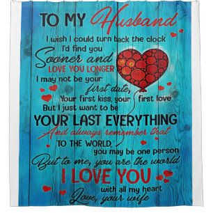 To my Husband House Decoration Gift Shower Curtain