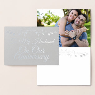 To my Husband on Our Anniversary Silver Foil Card