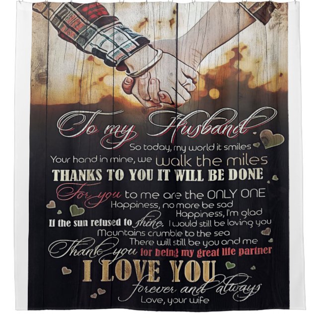To my Husband | Perfect Gift For Husband Shower Curtain (Front)