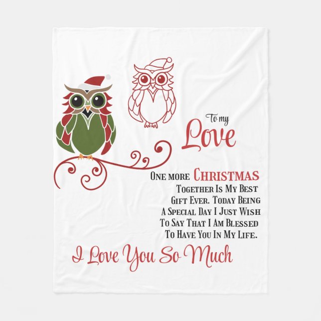 To my Love One more Christmas together  Fleece Blanket (Front)