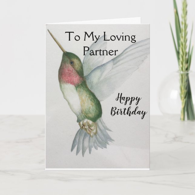 To My Loving Partner Happy Birthday Hummingbird Card (Front)