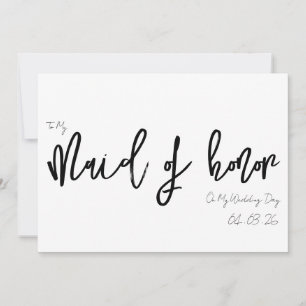 To My Maid of Honour My Wedding Day Elegant Script Invitation