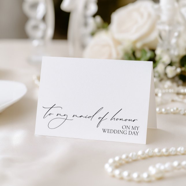 "To My Maid of Honour On My Wedding Day" Card ("To My Maid of Honour On My Wedding Day" Card)