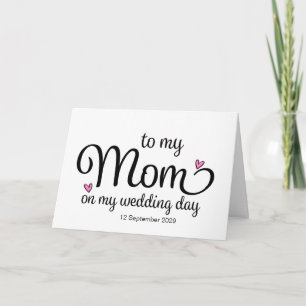 To My Mom on My Wedding Day From Bride To Mother Card
