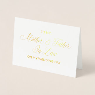 To my Mother & Father in law on my wedding day Foil Card