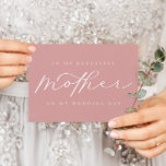 To My Mother On My Wedding Pink Blank Folded Card<br><div class="desc">We are always adding new designs daily!</div>