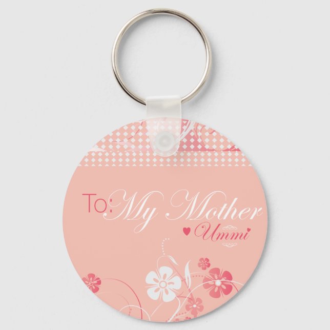 To My Mother Ummi - Key Chain (Front)