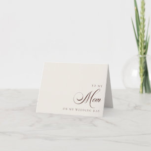 To My Mum On My Wedding Day Message Card