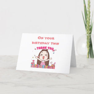 TO MY "OLDER TWIN" ON YOUR BIRTHDAY CARD