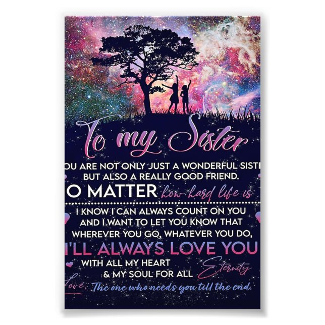 To My Sister Lady Girl Gift, Sister Birthday Gift Photo Print (Front)