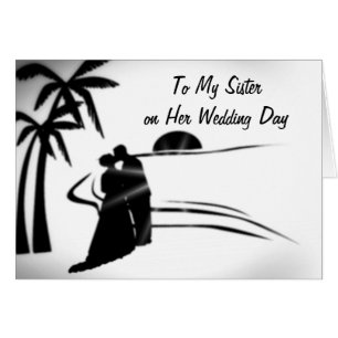 TO MY SISTER ON HER WEDDING DAY