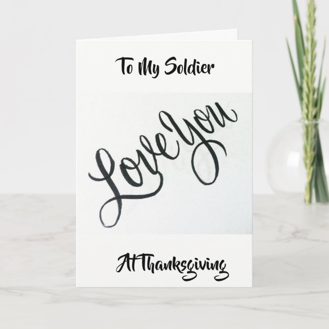 TO MY SOLDIER AT THANKSGIVING WITH LOVE HOLIDAY CARD (Front)