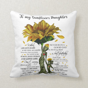 To My Sunflower Daughter Cushion