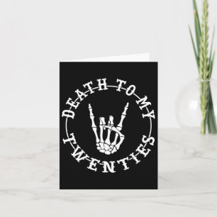 To My Twenties 30th Birthday Skeleton Hand Hallowe Card