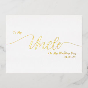 To My Uncle On My Wedding Day Elegant Script Foil Invitation Postcard