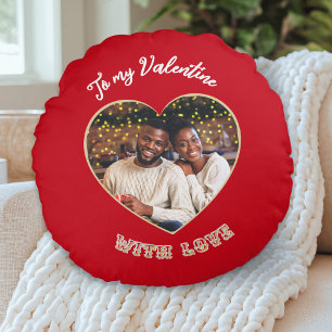 To My Valentine Custom Photo Heart Red Round Cushion