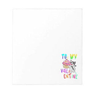 To My Valentine Notepad