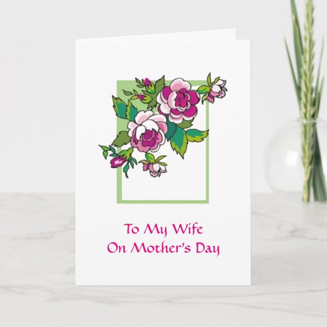 To My Wife Mothers Day Card (Front)