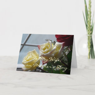 To my Wife, on Mother's Day Card