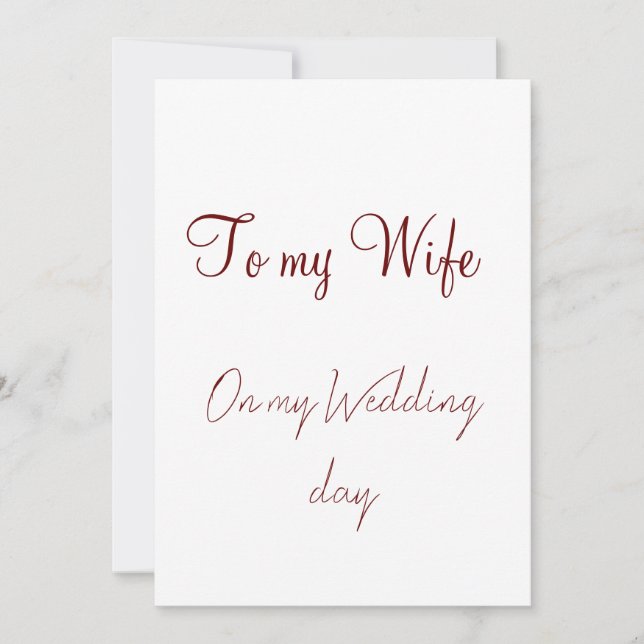 to my wife on my wedding day holiday card (Front)