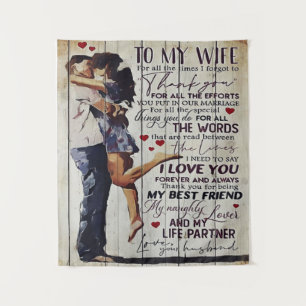 To My Wife Present Love Quotes Present Tapestry