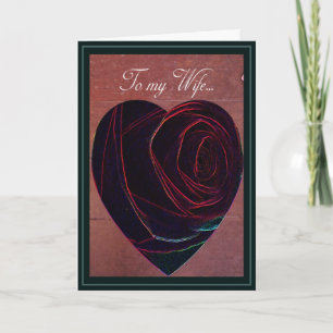 To my Wife-Valentine Rose Heart Holiday Card